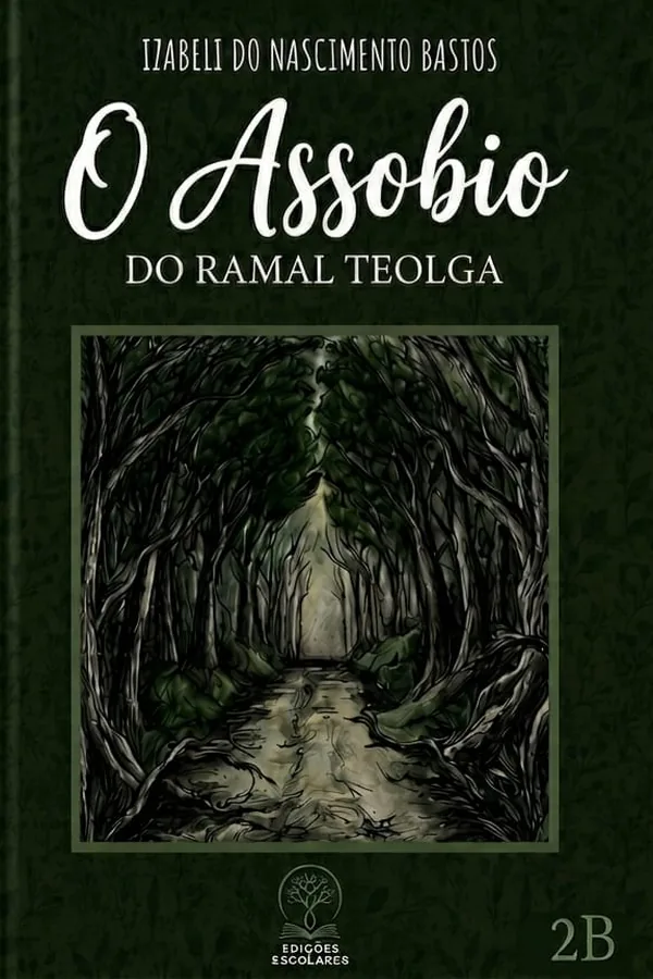 Capa de O Assobio do Ramal Teolga